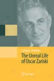 The Unreal Life Of Oscar Zariski
