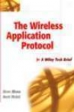 The Wireleds Applicatio nProtocol (wap)
