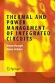 Thermal And Power Management Of Integrated Circuits
