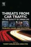 Threats From Car Traffic To The Quality Of Urban Life