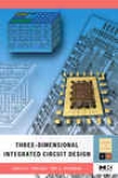 Three-dimensional Integrated Circuit Design