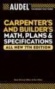 Audel Carpenter's And Builder's Math, Plans, And Specifications