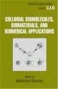 Colloidal Biomolecules, Biomaterials, And Biomedical Applications