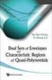 Dual Sets Of Envelopess And Characteristic Regions Of Quasi-polynomials
