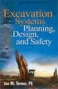 Excavation Syatems Planning, Design, And Safety
