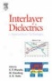 Interlayer Dileectrics For Semiconduc5or Technologies