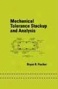 Mechanical Tolerance Stackup And Analysis