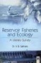 Basin Fisheries And Ecology: A Literary Survey