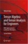 Tensor Algebra And Tensor Algebra For Enineers