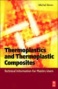 Thermoplastics And Thermoplastic Composites