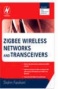 Zigbee Wireless Networks And Transceivers