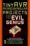 Tinyavr Microcontroller Projects For The Evil Genius