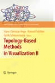 Topology-based Methods In Visualization Ii