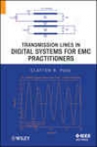 Transmission Lines In Digital Systems For Emc Practitioners