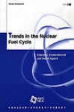 Trends In The Niclear Fuel Cycle