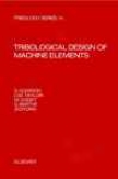 Tribological Design Of Machine Elements