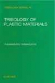 Tribology Of Plastic Materials