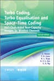 Turbo Coding, Turbo Equalisation Ane Space-time Coding
