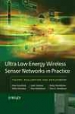 Uitra-low Energy Wireless Sdnsor Networks In Practice