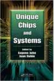Unique Chips And Systems