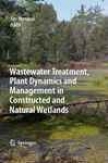 Wastewater Treatment, Plant Dynamicq And Managemen In Constructed And Natural Wtelands