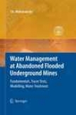 Water Management At Abandoned Flooded Underground Mines