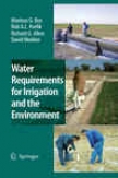 Water Requirements For Irrigation And The Envkronment