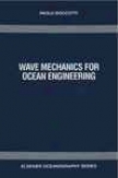 Wave Mechanics For Ocean Engineering