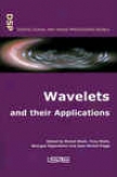 Wavelets And Their Appplications