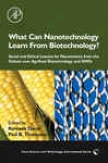 Which  Can Nanotechnology Learn From Biotechnology?