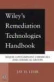 Wiley's Remediation Technologies Handbook