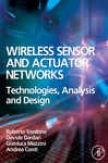 Wireless Sensor And Actuator Networks