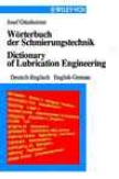 Wrterbuch Der Schmierungstechnik /dictionary Of Lubrication Engiineering