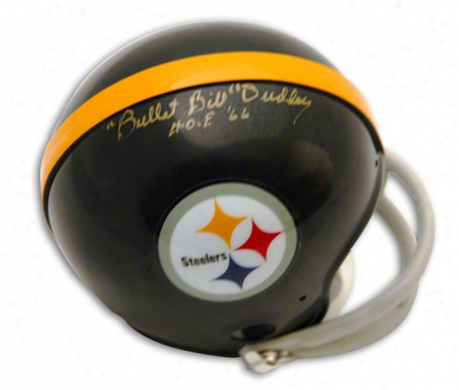 Bullet Bill Dudley Autographed Pittsburgh Steelers Mini Helmet Inscribed Hof 66