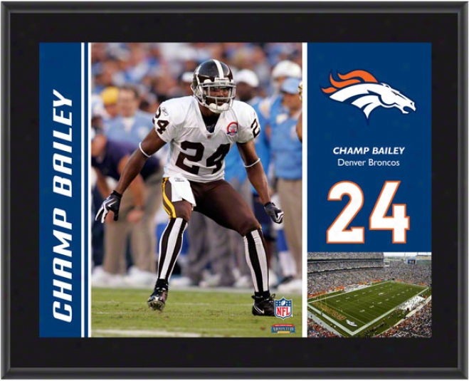 Champ Bailey Plaque  Detaios: Denver Broncos, Sublimated, 10x13, Nfl Plaque