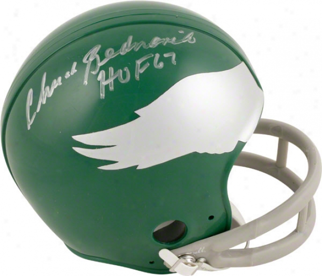 Chuck Bednarik Philadelphia Eagles Autographed Mini Helm With Hof 67 Inscription