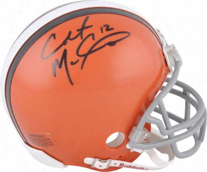 Colt Mccoy Cleveland Browns Autoraphed Mini Helmet With 12 Inscription