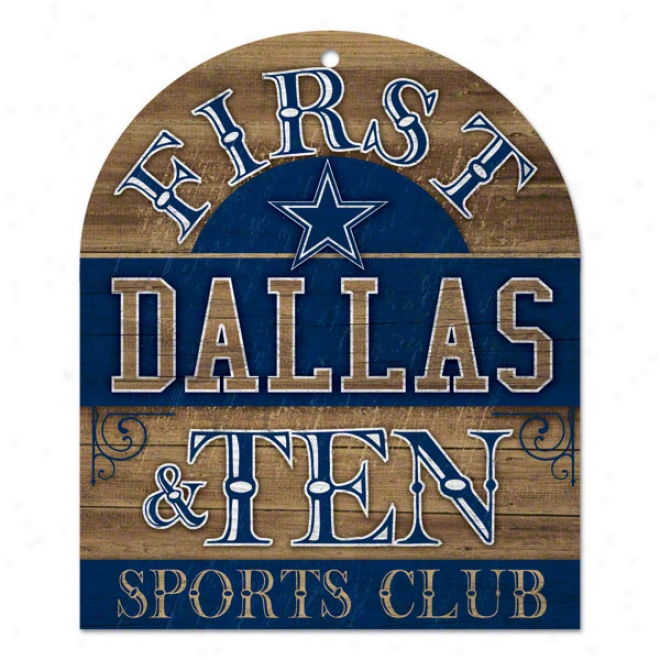 Dallas Cowboys First & Ten Forest Sign