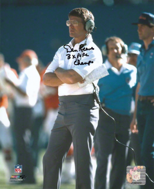 Dan Reevees Denver Broncos Autographed 8x10 Photograph With 3c Afc Champs Inscription