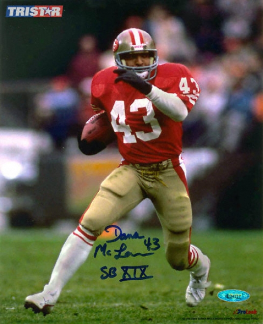 Dana Mcllemore San Francisco 49ers Autographed 8x10 Photograph With Sb Xix Inscription