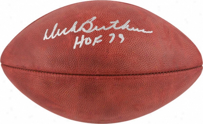 Dick Butkus Autographed Football  Details: Chicago Bears, Hof 79 Inscription