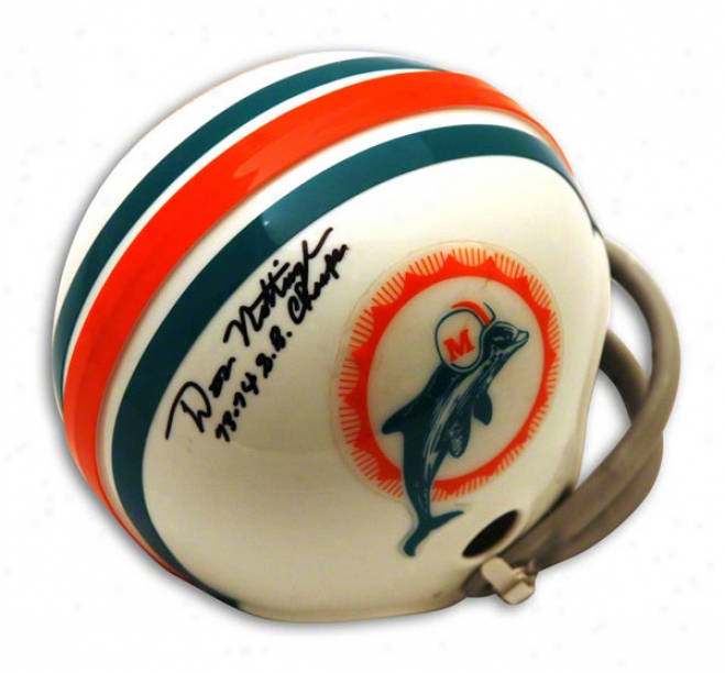 Don Nottingham Autographed Miami Dolphins Mini Helmet Inscriber 73-74 Sb Champs