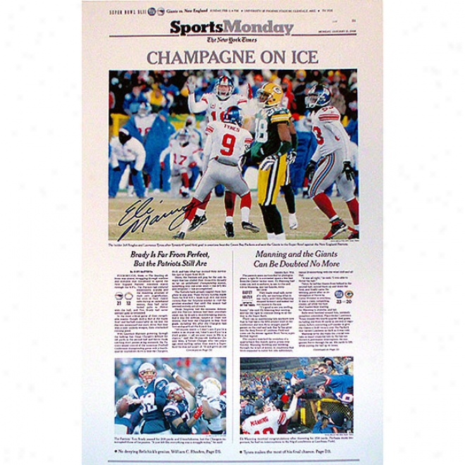 Eli Manning New York Giants - Champagne On Ice Ny Times Cover - Autoraphed 11x17 Print