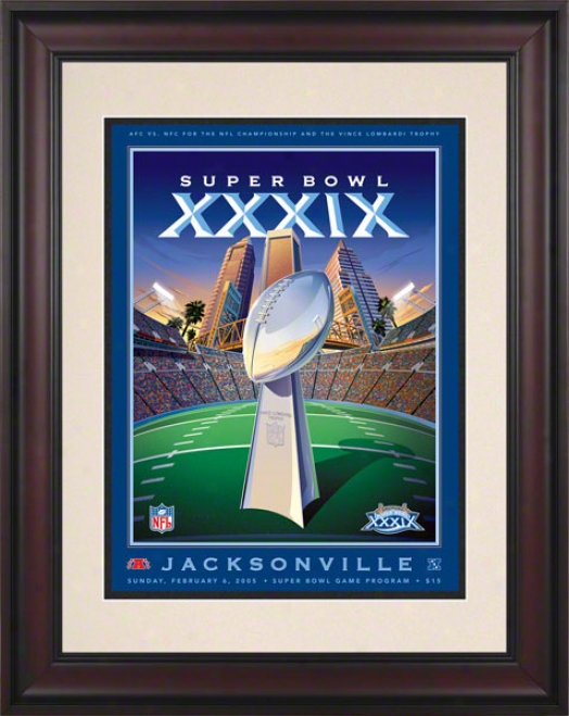 Framed 10.5 X 14 Super Bowl Xxxix Program Print  Details: 2005, Patriots Vs Eagles
