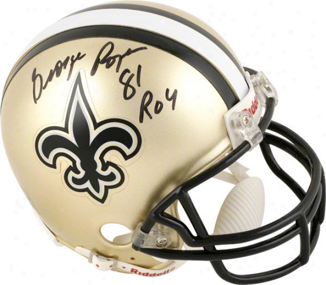 George Rogers New Orleans Saints Autographed Mini Helmet With Roy 81 Inscription