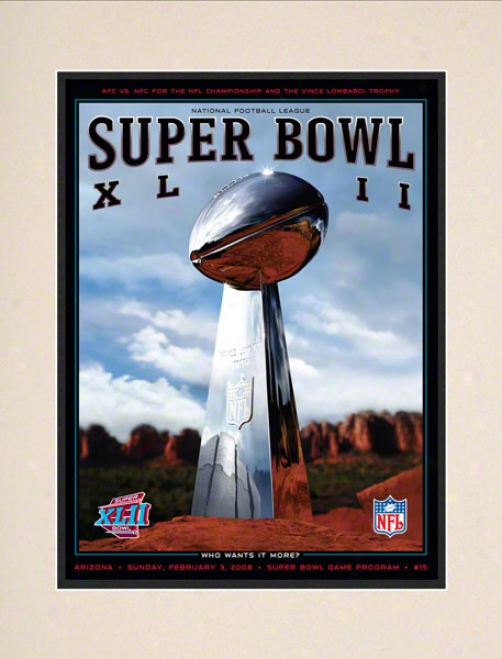 Matted 10.5 X 14 Super Bowl Xlii Program Print  Details: 2008, Giants Vs Patriots