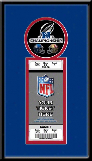 New York Giants 2011 Nfc Championship Game Single Tlcket Frame