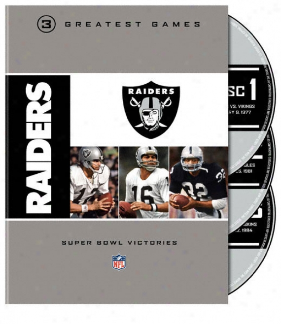 Nfl Oakland Raiders 3 Greatest Games: Super Bowl Victlries