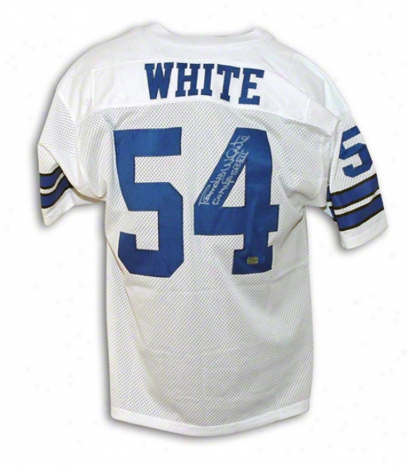 Randy White Dallas Cowboys Autographed White Throwback Jersey Inscribed Co Mvp Sb Xxi