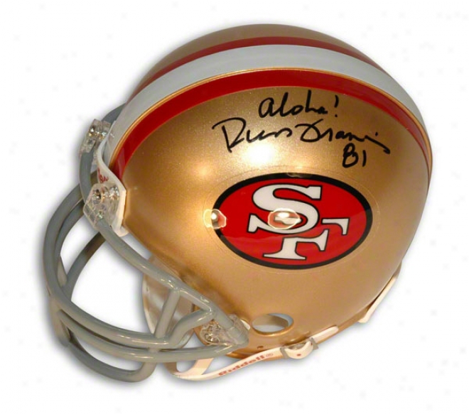 Russ Francis Autographed San Francisco 49ers Mini Helmet Inscribed &quotaloha&quot